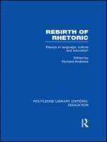 Rebirth of Rhetoric