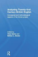 Analysing Twenty-First Century British English