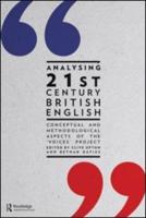 Analysing Twenty-First Century British English