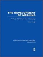 The Development of Meaning