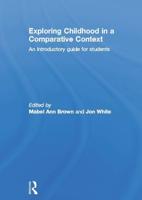 Exploring Childhood in a Comparative Context