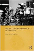 Media, Culture and Society in Malaysia