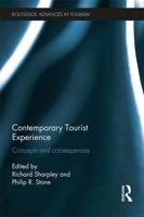 Contemporary Tourist Experience: Concepts and Consequences