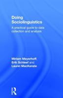 Doing Sociolinguistics: A practical guide to data collection and analysis