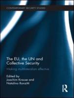 The EU, the UN and Collective Security