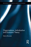 Organizations, Individualism and Economic Theory