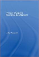The Arc of Japan's Economic Development