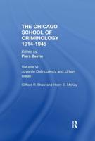 THE CHICAGO SCHOOL CRIMINOLOGY Volume 6