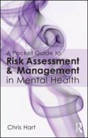 A Pocket Guide to Risk Assessment and Management in Mental Health