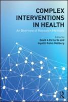 Complex Interventions in Health: An overview of research methods