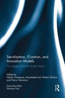 Servitization, IT-Ization and Innovation Models