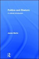 Politics and Rhetoric: A Critical Introduction