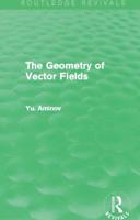 The Geometry of Vector Fields (Routledge Revivals)