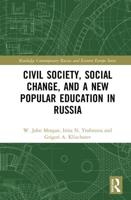 Civil Society, Social Change and the New Popular Education in Russia