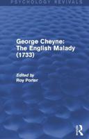 George Cheyne - The English Malady (1733)