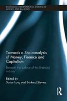 Towards a Socioanalysis of Money, Finance and Capitalism