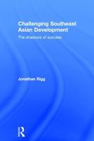 Challenging Southeast Asian Development: The shadows of success