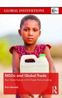 NGOs and Global Trade: Non-state voices in EU trade policymaking