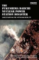 The Fukushima Daiichi Nuclear Power Plant Disaster