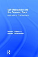 Self-Regulation and the Common Core: Application to ELA Standards