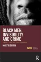 Black Men, Invisibility and Desistance from Crime