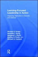 Learning-Focused Leadership in Action