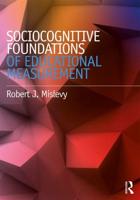 Socio-Cognitive Foundations of Educational Measurement