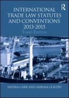 International Trade Law Statutes and Conventions, 2013-2015