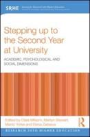 Stepping up to the Second Year at University: Academic, psychological and social dimensions