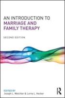 An Introduction to Marriage and Family Therapy