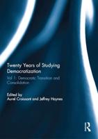Twenty Years of Studying Democratization. Vol. 1 Democratic Transition and Consolidation
