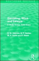 Gambling, Work and Leisure