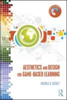 Aesthetics and Design for Game-based Learning