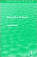 Love and Instinct (Routledge Revivals)