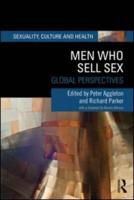 Men Who Sell Sex. Global Perspectives