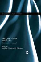 Sea Power and the Asia-Pacific: The Triumph of Neptune?