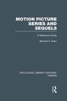 Motion Picture Series and Sequels: A Reference Guide