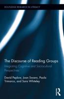 The Discourse of Reading Groups: Integrating Cognitive and Sociocultural Perspectives