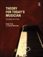 Theory for Today's Musician, Second Edition (Textbook and Workbook Package)