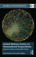 United Nations Centre on Transnational Corporations: Corporate Conduct and the Public Interest
