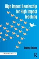 High Impact Leadership for High Impact Teaching