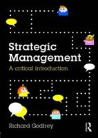Strategic Management : A Critical Introduction
