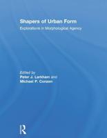 Shapers of Urban Form