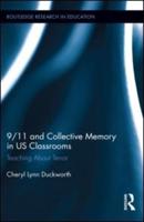 9/11 and Collective Memory in US Classrooms: Teaching About Terror