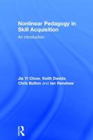 Nonlinear Pedagogy in Skill Acquisition