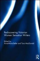 Rediscovering Victorian Women Sensation Writers