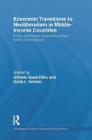 Economic Transitions to Neoliberalism in Middle-Income Countries