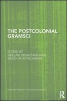 The Postcolonial Gramsci