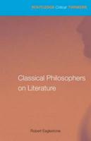 Classical Philosophers on Literature