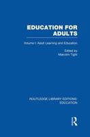 Education for Adults: Volume 1 Adult Learning and Education